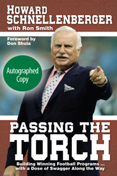 <i>Passing the Torch</i> by Howard Schnellenberger - Autographed